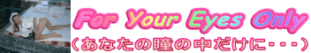yFOR YOUR EYES ONLYz